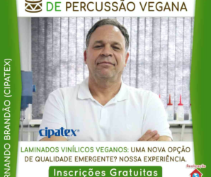 Químico da Cipatex ministra palestra sobre laminados veganos
